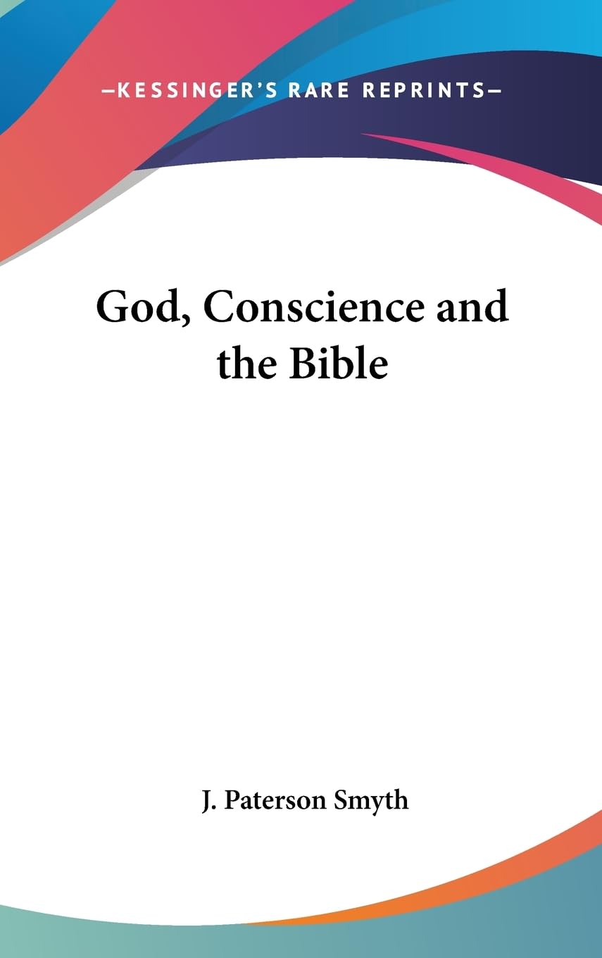 God, Conscience And The Bible,Used