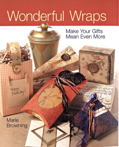 Wonderful Wraps: Make Your Gifts Mean Even More,Used