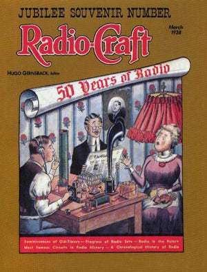 RadioCraft: 50 Years of Radio : March 1938 (Jubilee Souvenir Number 9, Vol 9),Used