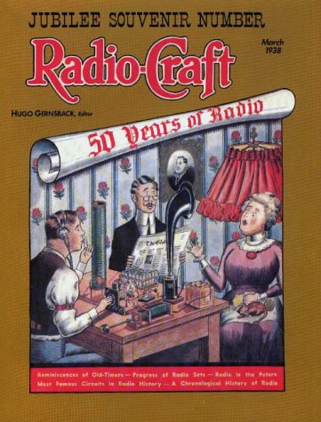 RadioCraft: 50 Years of Radio : March 1938 (Jubilee Souvenir Number 9, Vol 9),Used