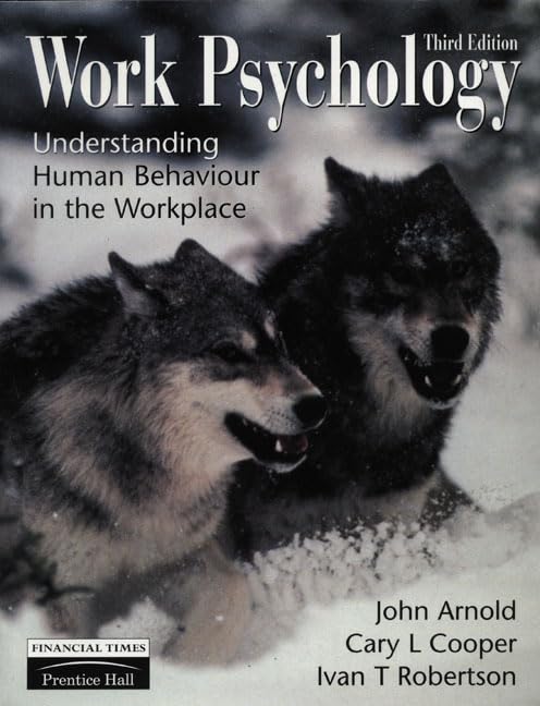 Work psychology: Understanding human behaviour in the workplace,Used