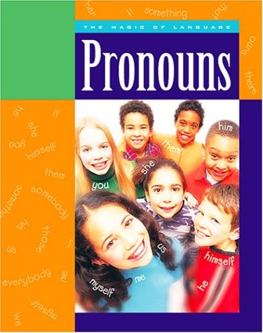 Pronouns (Magic of Language),Used