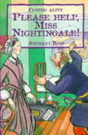 Please Help, Miss Nightingale (Coming Alive Series)