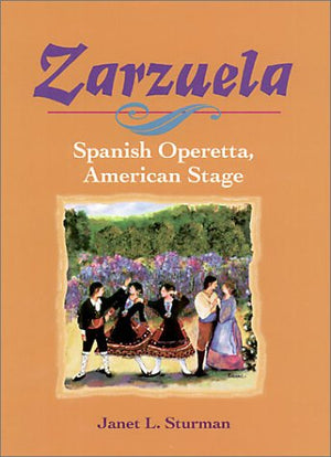Zarzuela: Spanish Operetta, American Stage (Music in American Life),Used