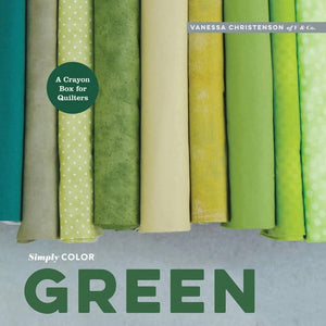 Simply Color: Green: A Crayon Box for Quilters,Used