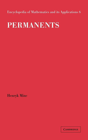 Permanents (Encyclopedia of Mathematics and its Applications, Series Number 6),Used