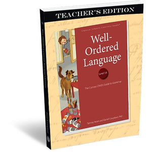 WellOrdered Language Level 1A Teachers Edition (Revised),Used