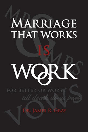 Marriage That Works Is Work,Used