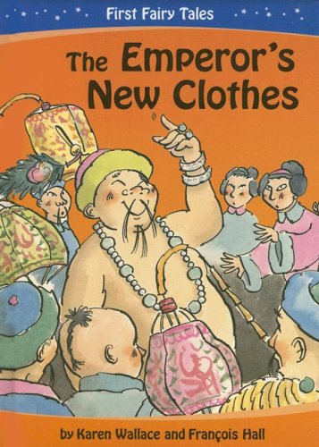 The Emperor's New Clothes (First Fairy Tales),Used