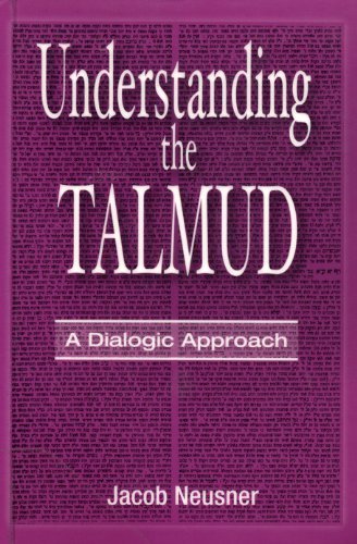 Understanding the Talmud: A Dialogic Approach,Used