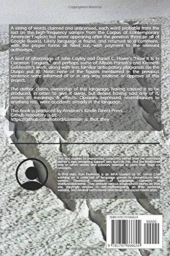 Common Is That They: A string of words claimed and unlicensed, each word probable from the last (in the highfrequency sample fr,Used