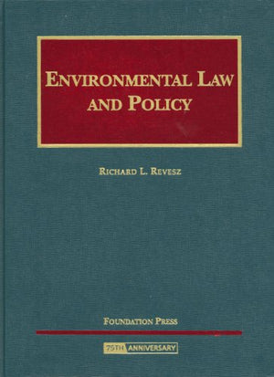 Environmental Law and Policy (University Casebook),Used