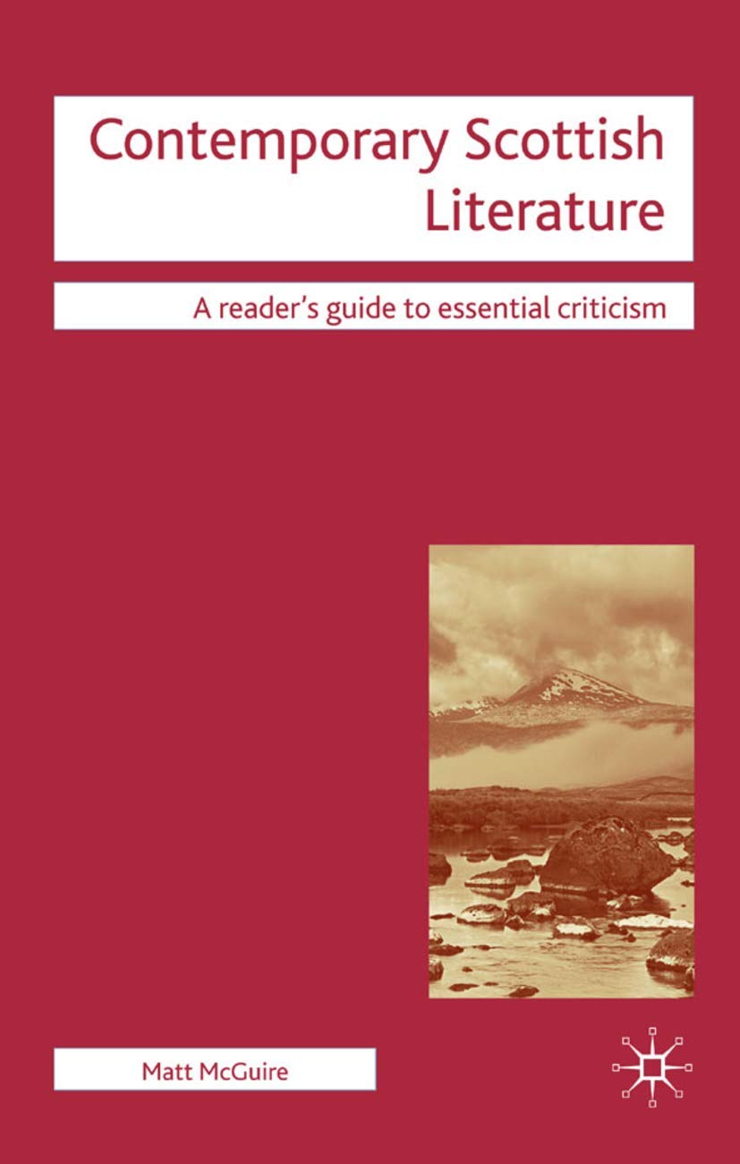 Contemporary Scottish Literature (Readers' Guides to Essential Criticism, 87),Used