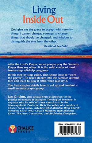 Living Inside Out: Learning How to Pray the Serenity Prayer,Used