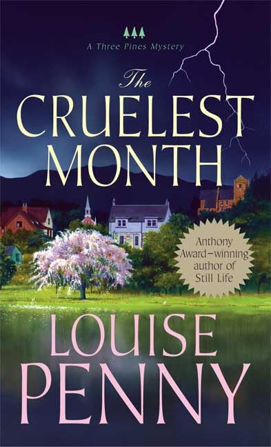 The Cruelest Month: A Chief Inspector Gamache Novel,Used