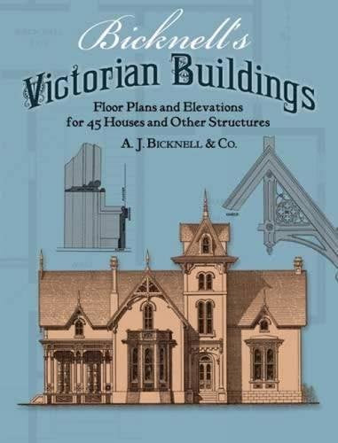 Bicknell'S Victorian Buildings