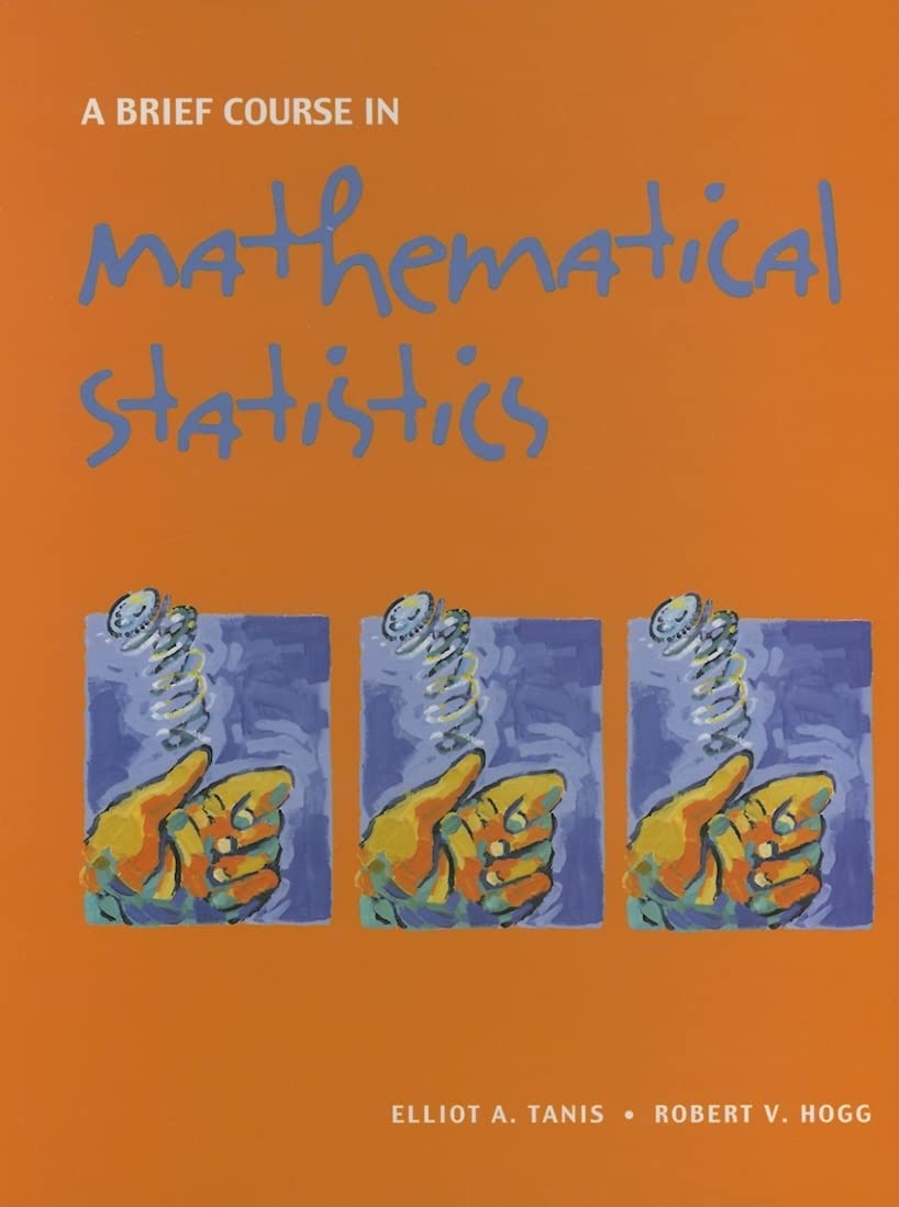 Brief Course in Mathematical Statistics, A,Used