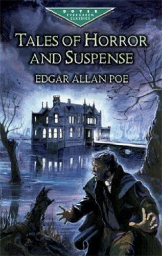 Tales Of Horror And Suspense (Dover Children'S Evergreen Classics)