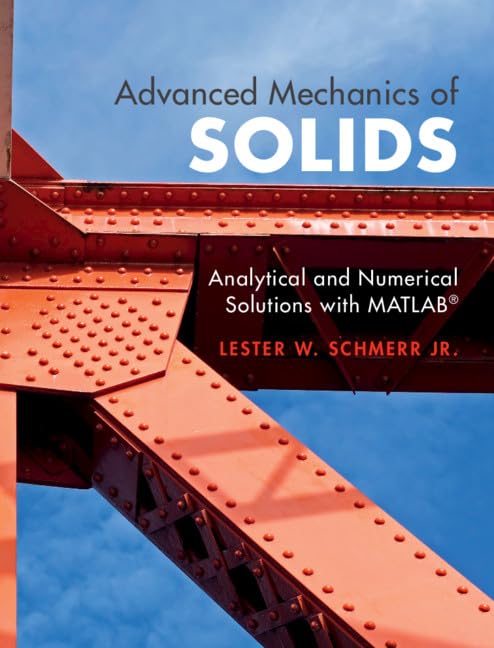 Advanced Mechanics of Solids: Analytical and Numerical Solutions with MATLAB,Used