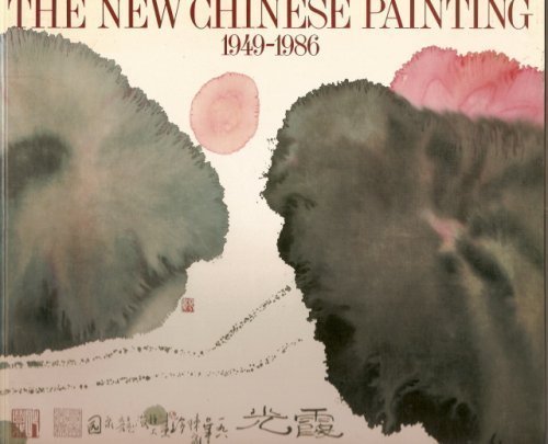 The New Chinese Painting 19491986,Used