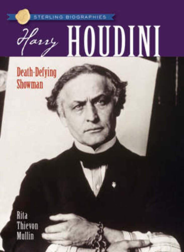 Harry Houdini: DeathDefying Showman (Sterling Biographies),Used