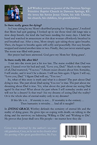 Dying Grace: Yea, though I walk through the valley of the shadow of death, I will fear no evil: for thou art with me,Used