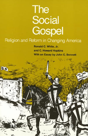 Social Gospel : Religion And Reform In Changing America,Used