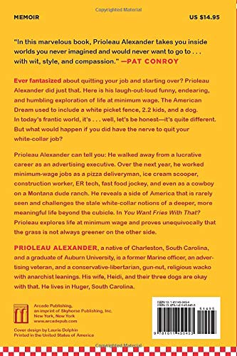 You Want Fries With That: A WhiteCollar Burnout Experiences Life at Minimum Wage,New