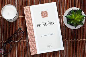 El Libro De Proverbios: Sabidura De Lo Alto (Traduccion La Pasion),Used