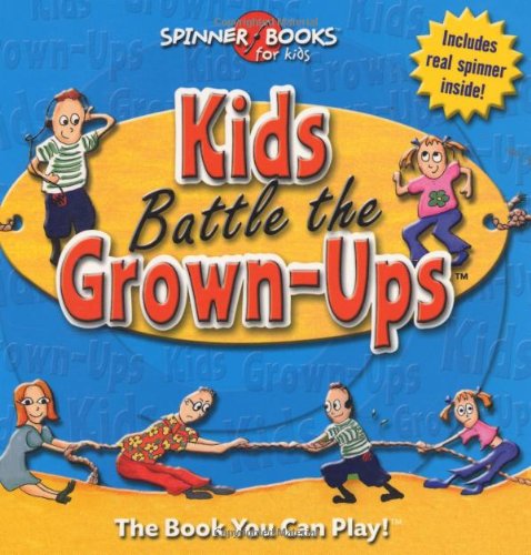 Kids Battle the GrownUps (Spinner Books for Kids),Used