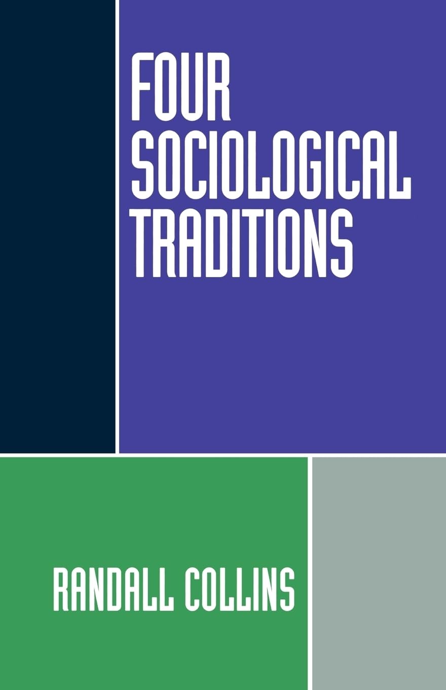 Four Sociological Traditions,Used