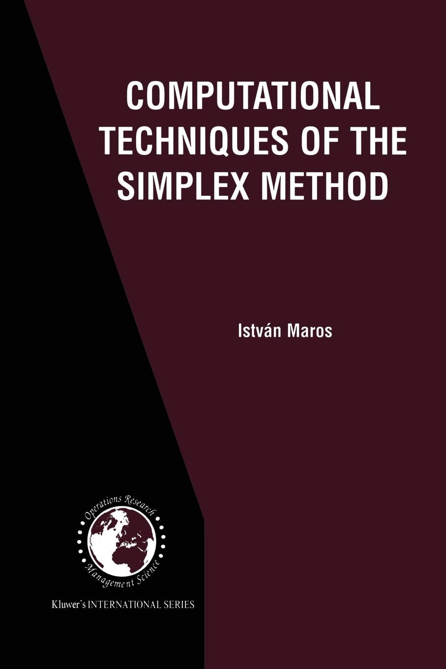 Computational Techniques of the Simplex Method (International Series in Operations Research & Management Science),Used