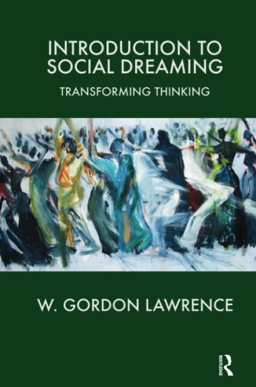 Introduction to Social Dreaming: Transforming Thinking (Psychology, Psychoanalysis & Psychotherapy),Used