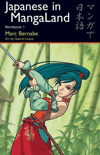 Japanese In Mangaland: Workbook 1