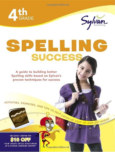 4Th Grade Spelling Success (Sylvan Workbooks) (Sylvan Language Arts Workbooks),New