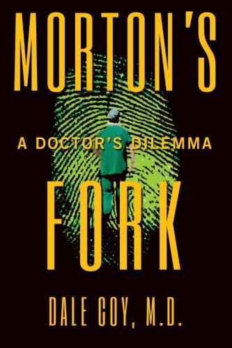 Morton'S Fork: A Doctor'S Dilemma,Used