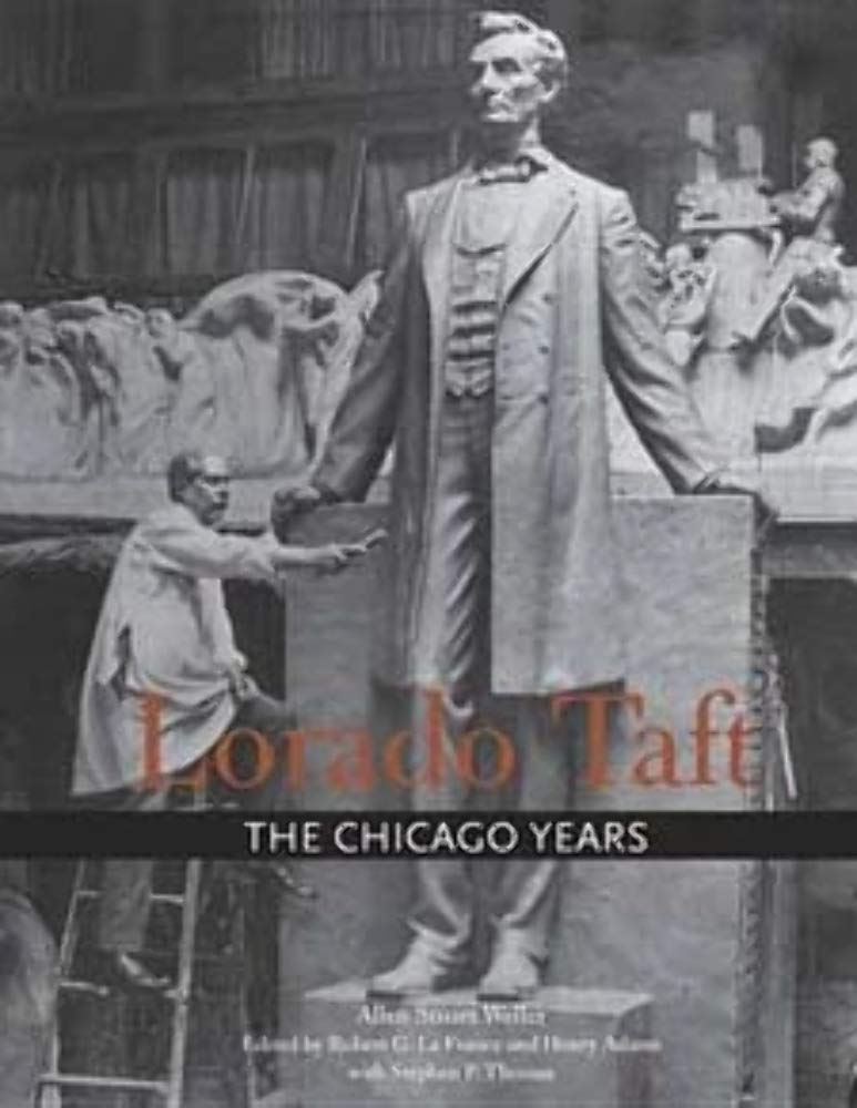 Lorado Taft: The Chicago Years,Used