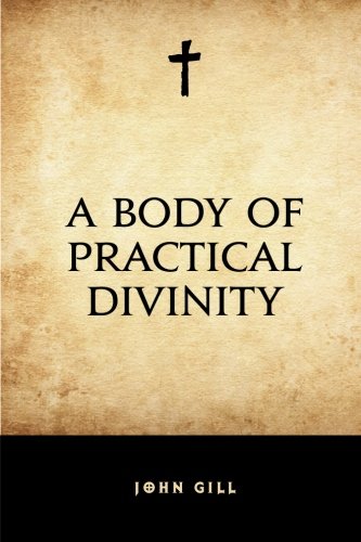 A Body Of Practical Divinity-new