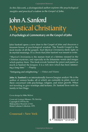 Mystical Christianity: A Psychological Commentary on the Gospel of John,New