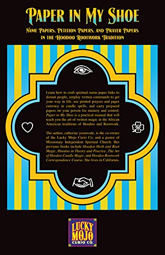 Paper In My Shoe: Name Papers, Petition Papers, And Prayer Papers In Hoodoo, Rootwork, And Conjure-new