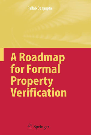 A Roadmap for Formal Property Verification,Used