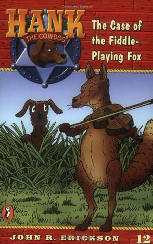The Case Of The Fiddleplaying Fox #12 (Hank The Cowdog),Used
