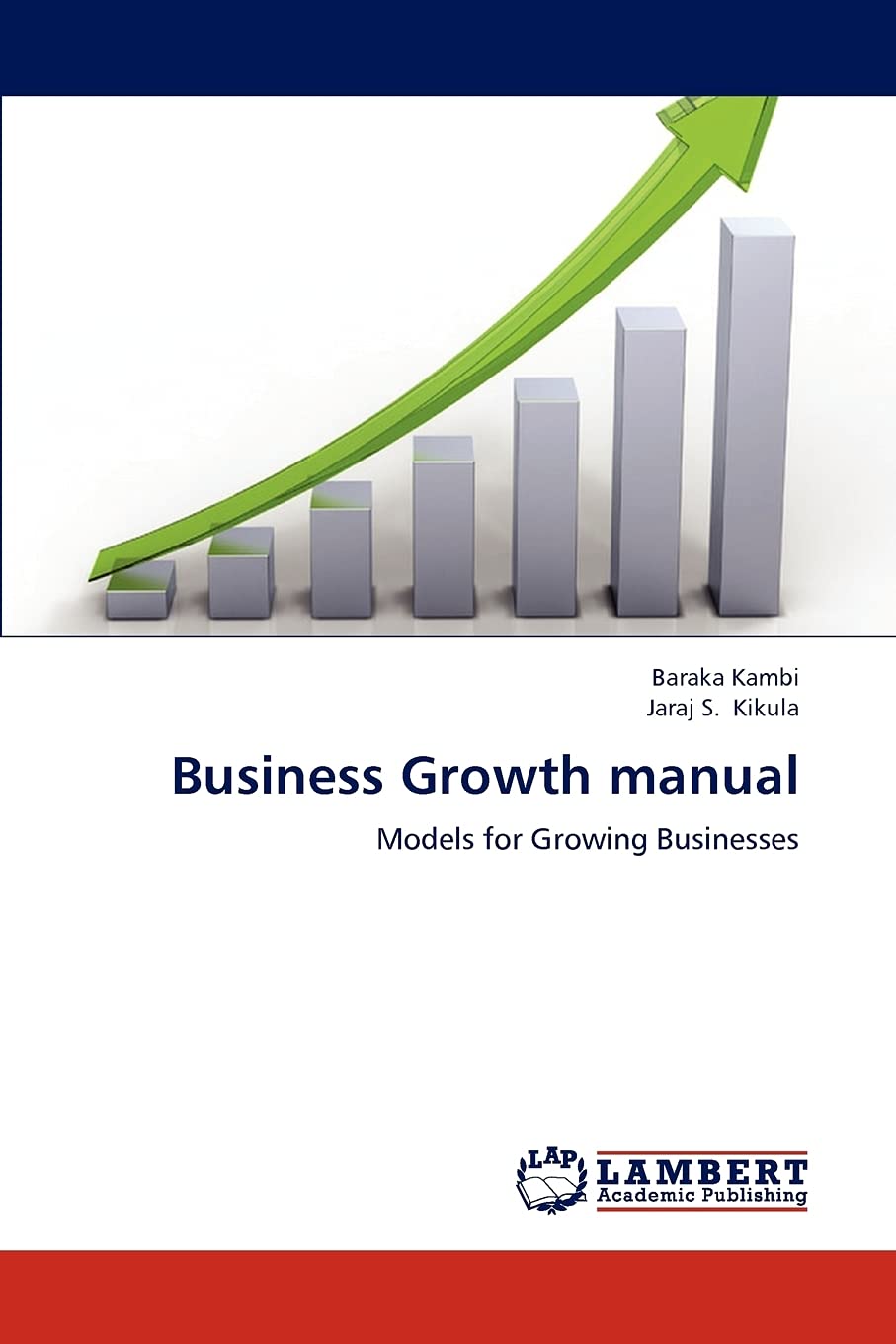 Business Growth manual: Models for Growing Businesses,Used