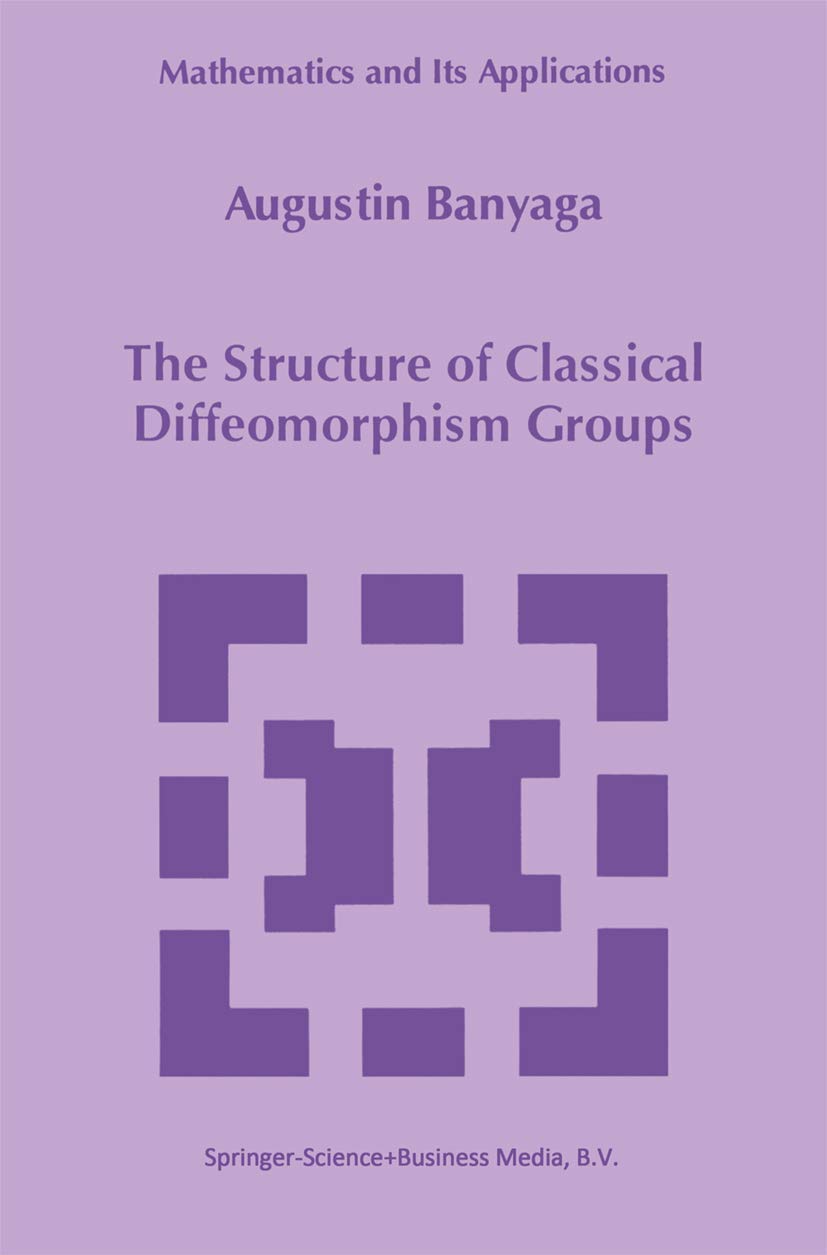 The Structure of Classical Diffeomorphism Groups (Mathematics and Its Applications, 400),Used