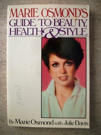 Marie Osmond's Guide To Beauty, Health & Style (Touchstone Books),Used