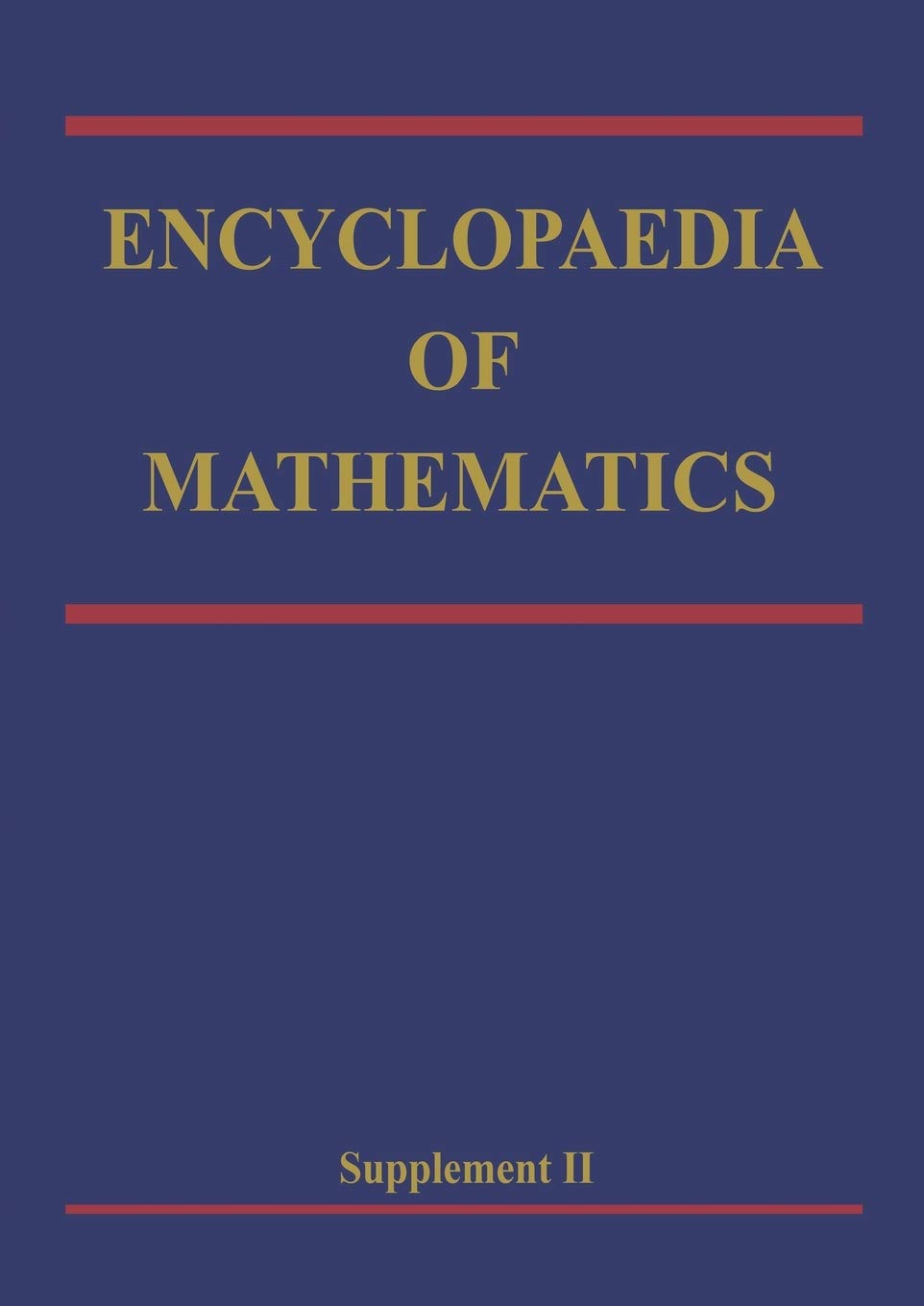Encyclopaedia of Mathematics: Supplement Volume II,Used