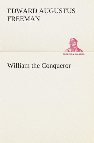 William the Conqueror,Used
