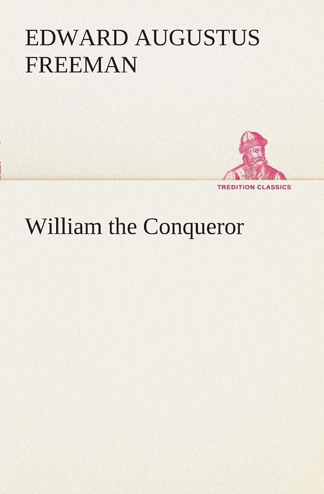 William the Conqueror,Used