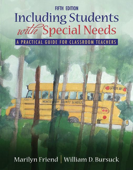 Including Students With Special Needs: A Practical Guide for Classroom Teachers,Used