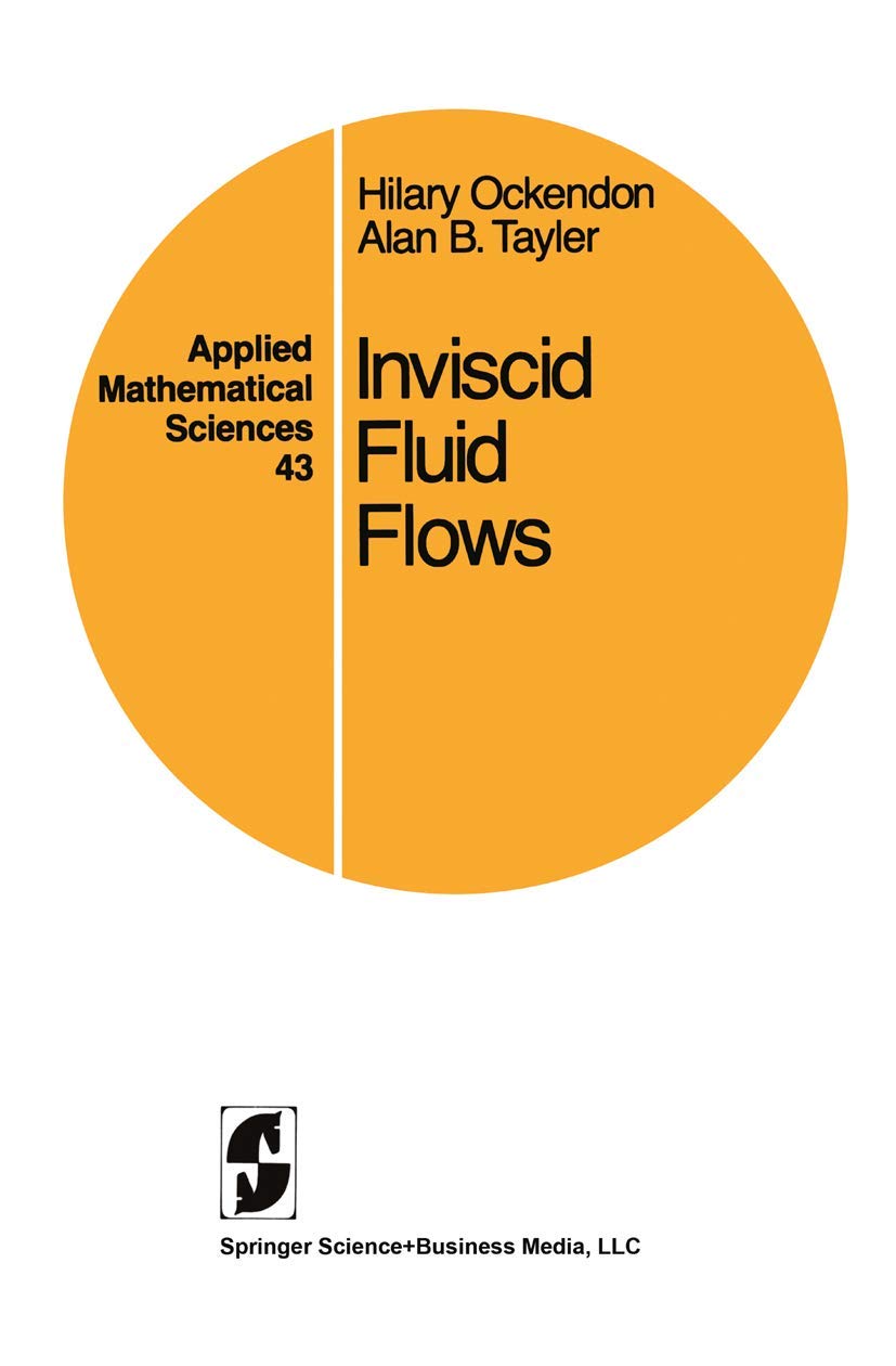 Inviscid Fluid Flows (Applied Mathematical Sciences, 43),Used